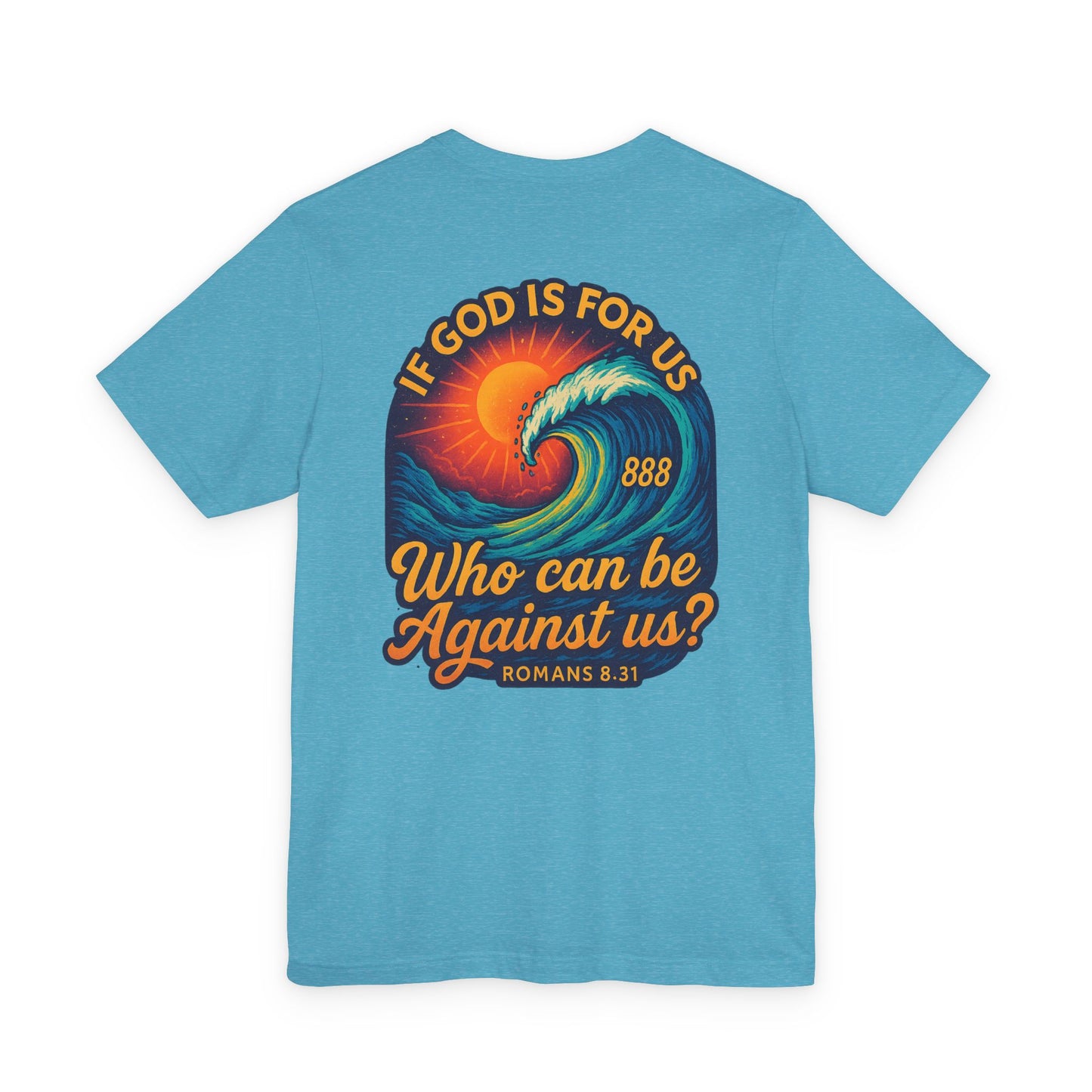 If God Is For Us | 888 Wave Tee – Romans 8:31