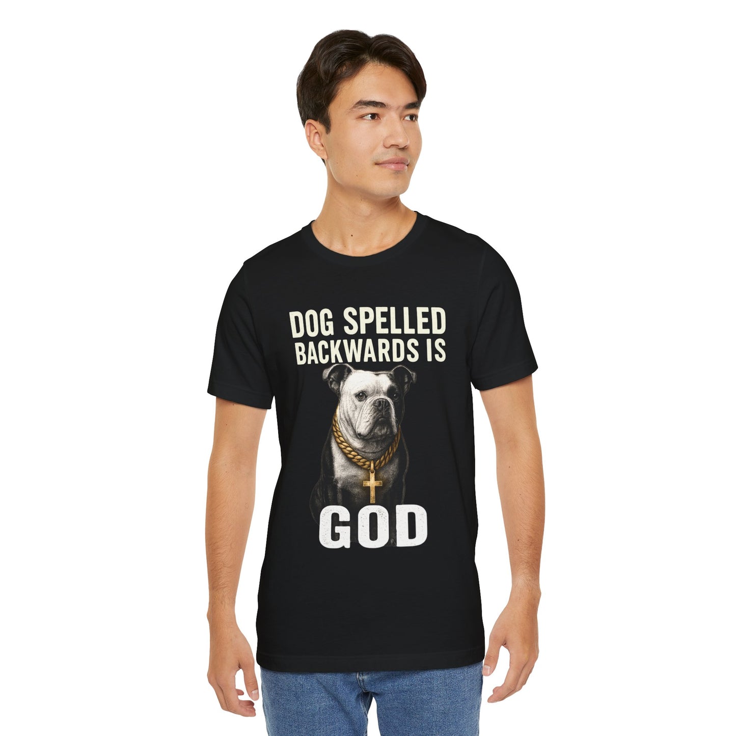 Dog Spelled Backwards Is God β Blessed Graphic T-Shirt