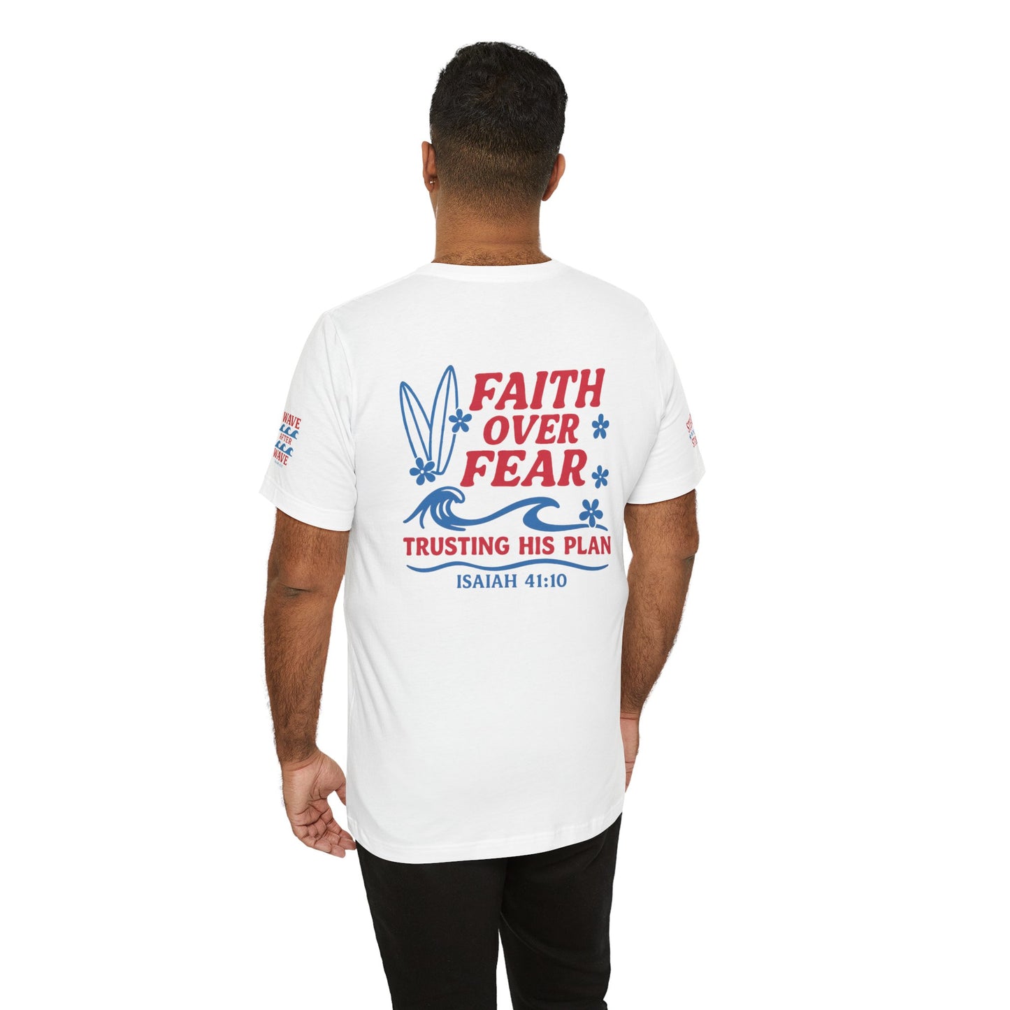 Faith Over Fear Tee – Surf x Scripture Streetwea