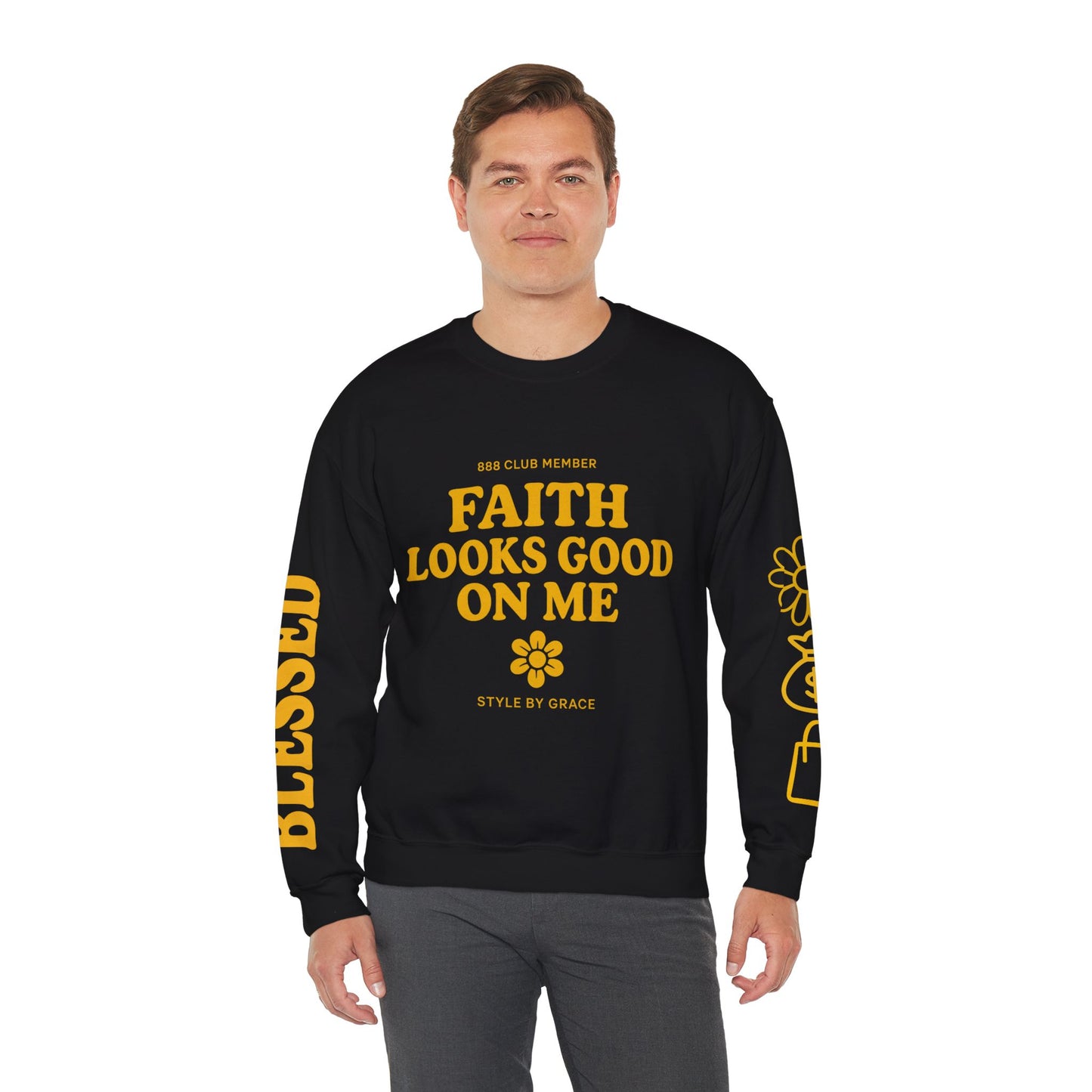 Faith Looks Good On Me | Blessed Crewneck | Christian Streetwear
